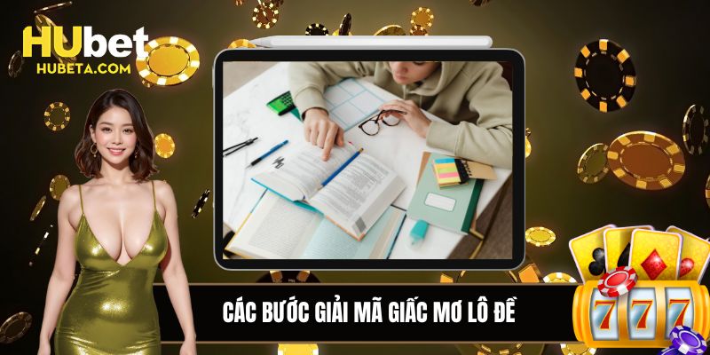 Các bước giải mã lô đề