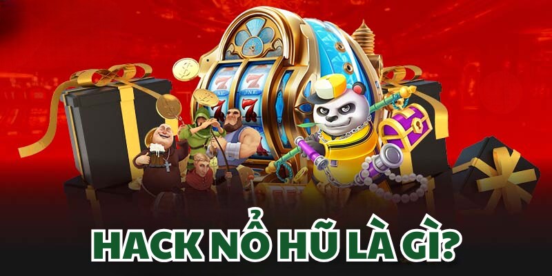 Tham khảo thông tin về hack nổ hũ